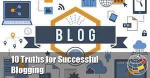10 Truths of Blogging